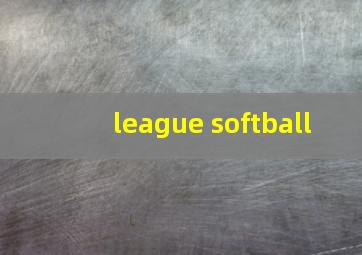 league softball